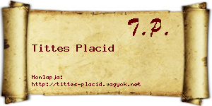 Tittes Placid névjegykártya